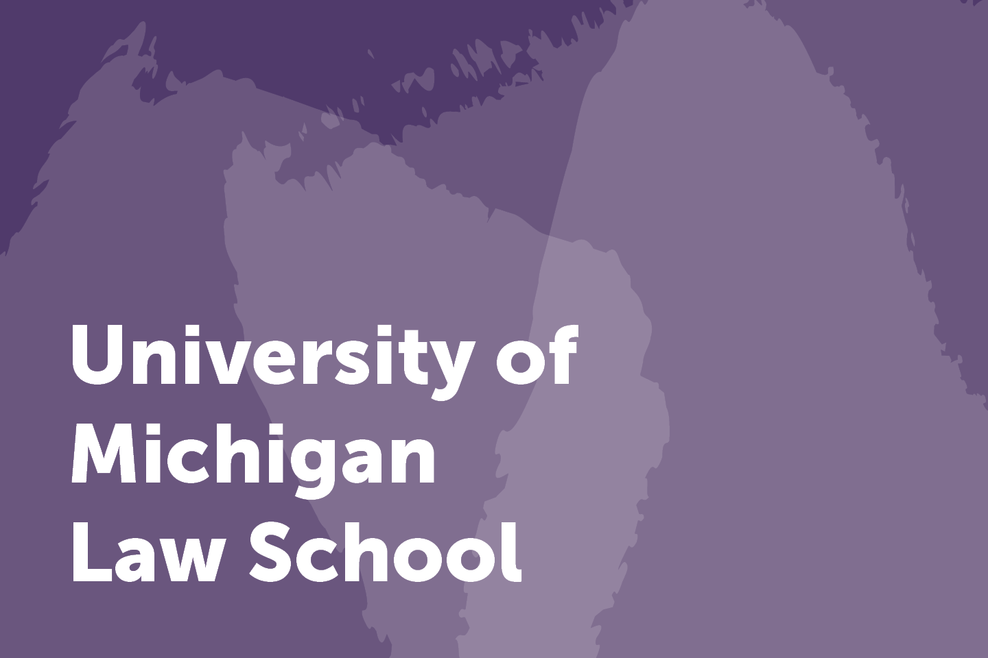 University of Michigan Law School
